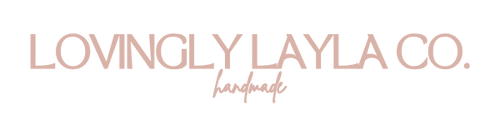 Lovingly Layla Co